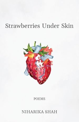 Seller image for Strawberries Under Skin : poems for sale by AHA-BUCH GmbH