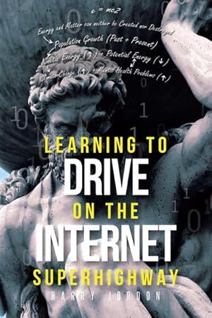 Immagine del venditore per Learning to Drive on the Internet Superhighway venduto da AHA-BUCH GmbH