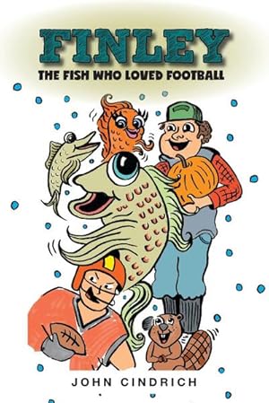 Bild des Verkufers fr Finley the Fish Who Loved Football zum Verkauf von AHA-BUCH GmbH