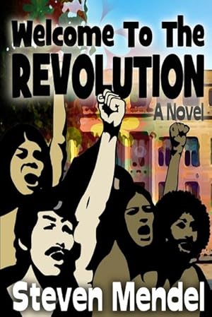 Seller image for Welcome to the Revolution : A Novel for sale by AHA-BUCH GmbH