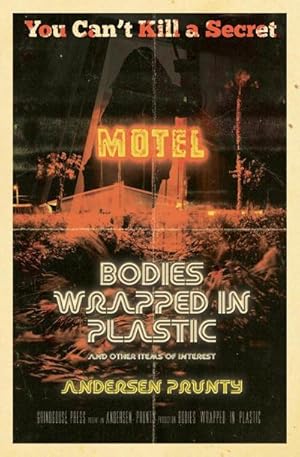 Seller image for Bodies Wrapped in Plastic and Other Items of Interest for sale by AHA-BUCH GmbH