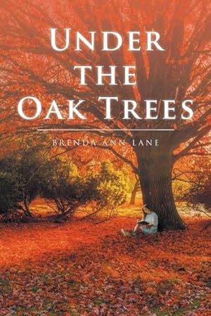 Seller image for Under the Oak Trees for sale by AHA-BUCH GmbH