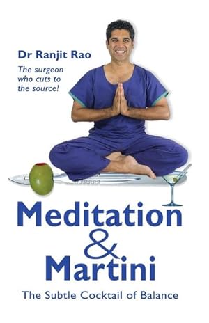 Seller image for Meditation & Martini : the Subtle Cocktail of Balance for sale by AHA-BUCH GmbH
