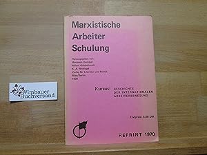 Imagen del vendedor de Marxistische Arbeiter-Schulung. Kursus: Geschichte der internationalen Arbeiterbewegung. a la venta por Antiquariat im Kaiserviertel | Wimbauer Buchversand