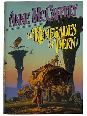 Seller image for The Renegades of Pern (A Dragonriders of Pern Novel) for sale by Yesterday's Muse, ABAA, ILAB, IOBA