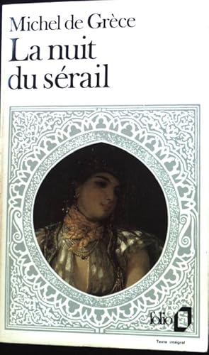 Bild des Verkufers fr La nuit du serail; zum Verkauf von books4less (Versandantiquariat Petra Gros GmbH & Co. KG)