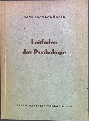 Seller image for Leitfaden der Psychologie. for sale by books4less (Versandantiquariat Petra Gros GmbH & Co. KG)