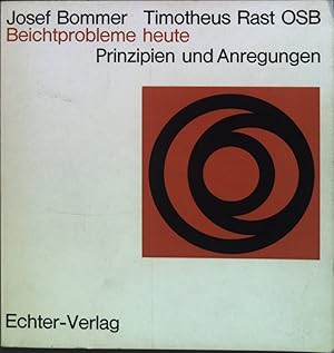 Seller image for Beichtprobleme heute. Sammlung: Prinzipien und Anregungen. for sale by books4less (Versandantiquariat Petra Gros GmbH & Co. KG)