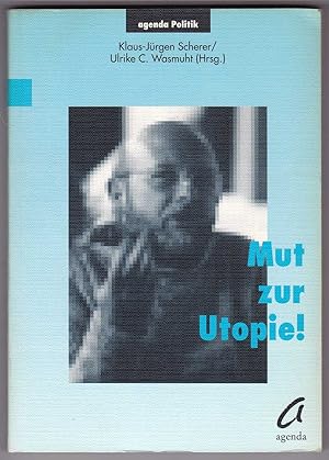 Bild des Verkufers fr Mut zur Utopie! Festschrift fr Fritz Vilmar zum Verkauf von Kultgut