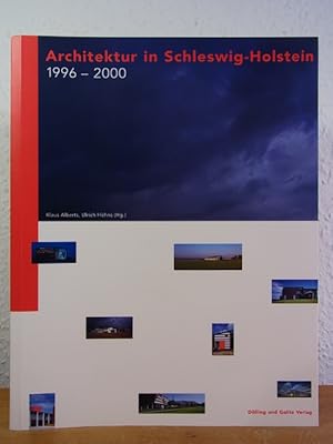 Bild des Verkufers fr Architektur in Schleswig-Holstein 1996 - 2000 zum Verkauf von Antiquariat Weber