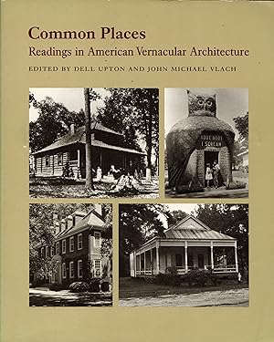 Seller image for Common Places: Readings in American Vernacular Architecture for sale by Newbury Books
