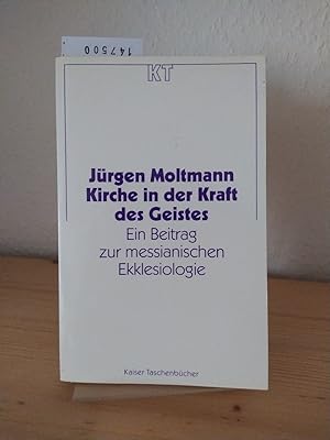 Immagine del venditore per Kirche in der Kraft des Geistes. Ein Beitrag zur messianischen Ekklesiologie. [Von Jrgen Moltmann]. venduto da Antiquariat Kretzer