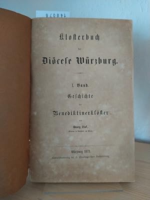 Imagen del vendedor de Klosterbuch der Dizese Wrzburg. Band 1: Geschichte der Benediktinerklster. [Von Georg Link]. a la venta por Antiquariat Kretzer