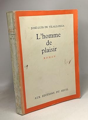 Seller image for L'homme de plaisir for sale by crealivres