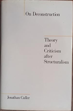 Seller image for On Deconstruction: Theory and Criticism After Structuralism for sale by The Book House, Inc.  - St. Louis