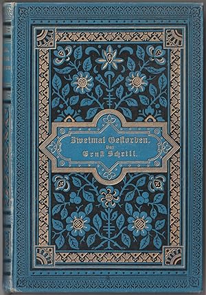 - Zweimal gestorben. Erzählung aus dem russischen Leben. (vom Verfasser des "Ein Fahrenhöft").