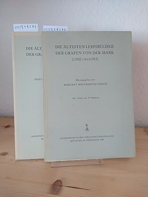 Die ältesten Lehnbücher der Grafen von der Mark (1392 und 1393). [Von Margret Westerburg-Frisch]....