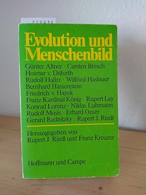 Evolution und Menschenbild. Ein Symposium. [Herausgegeben von Rupert J. Riedl und Franz Kreuzer].
