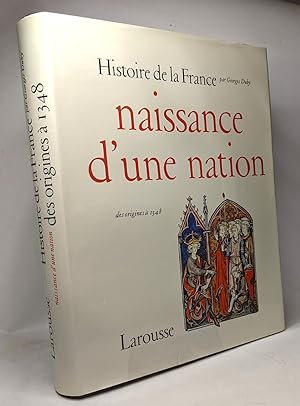 Image du vendeur pour Histoire de la France naissance d'une nation des origines  1348 - TOME 1 mis en vente par crealivres