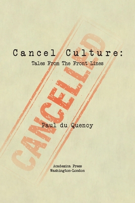 Image du vendeur pour Cancel Culture: Tales from the Front Lines (Paperback or Softback) mis en vente par BargainBookStores