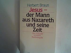 Imagen del vendedor de Jesus - der Mann aus Nazareth und seine Zeit. Um 12 Kapitel erweiterte Studienausgabe a la venta por ANTIQUARIAT FRDEBUCH Inh.Michael Simon