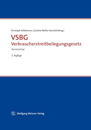 Immagine del venditore per VSBG Verbraucherstreitbeilegungsgesetz: Kommentar : Kommentar venduto da AHA-BUCH