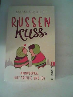 Seller image for Russenkuss: Annuschka, ihre Familie und ich for sale by ANTIQUARIAT FRDEBUCH Inh.Michael Simon