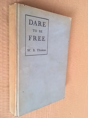 Immagine del venditore per Dare to be Free venduto da Raymond Tait