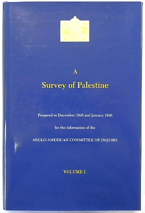 Immagine del venditore per A Survey of Palestine, Prepared In December 1945 And January 1946 For The Information of The Anglo-American Committee of Inquiry (Vol.1) venduto da PsychoBabel & Skoob Books