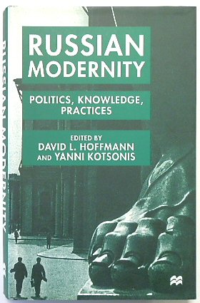 Image du vendeur pour Russian Modernity: Politics, Knowledge, Practices mis en vente par PsychoBabel & Skoob Books