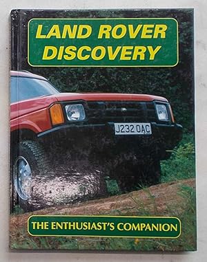 Land Rover Discovery. The Enthusiast's Companion