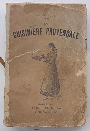 La cuisinière provençale. 1123 recettes, 365 menus, un pour chaque jour de l'annèe