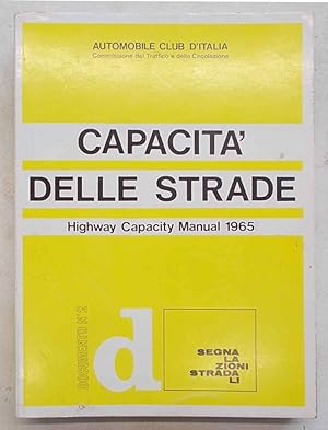 Capacit delle strade. Highway Capacity Manual 1965.