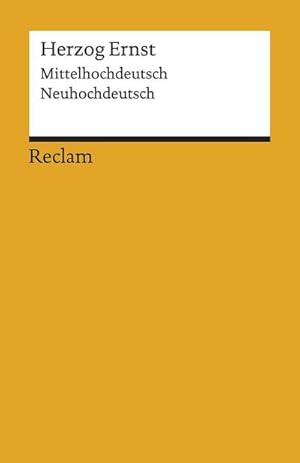 Bild des Verkufers fr Herzog Ernst : Mittelhochdeutsch/Neuhochdeutsch zum Verkauf von AHA-BUCH GmbH