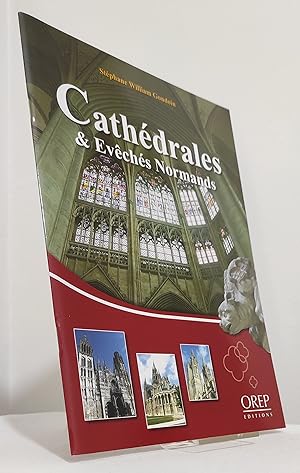 Cathédrales & Évêchés de Normandie