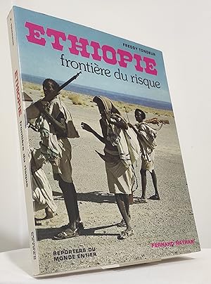 Éthiopie. Frontière du risque