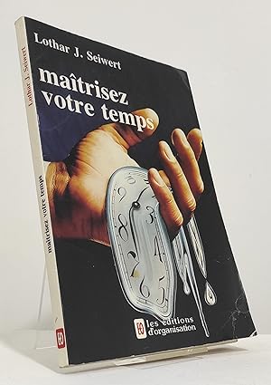 Maîtriser votre temps