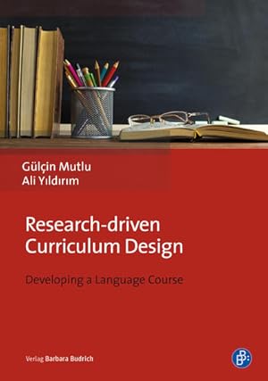 Research-driven Curriculum Design Developing a Language Course