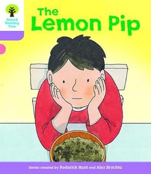Bild des Verkufers fr Oxford Reading Tree Biff, Chip and Kipper Stories Decode and Develop: Level 1+: The Lemon Pip zum Verkauf von Smartbuy