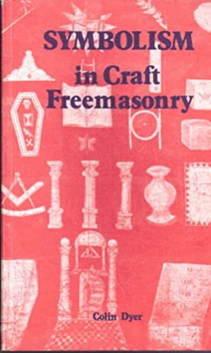 Seller image for Symbolism in Craft Freemasonry for sale by Grimbergen Booksellers