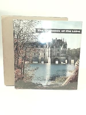 Bild des Verkufers fr The Chateaux of the Loire zum Verkauf von World of Rare Books