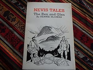 Seller image for Nevis Tales - The Ben and Glen for sale by Creaking Shelves Books