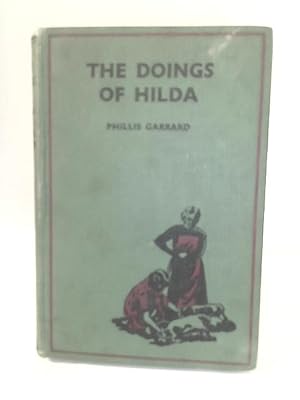 Imagen del vendedor de The Doings of Hilda a la venta por World of Rare Books