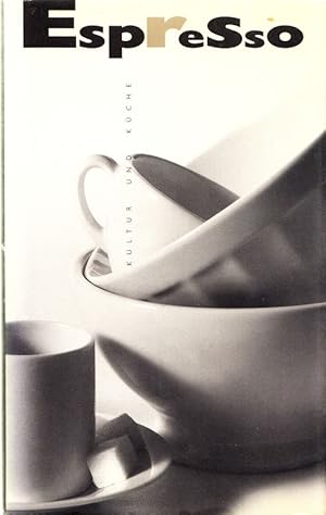 Imagen del vendedor de Espresso. Kultur und Kche. Aus dem Englischen bersetzt von Gitta Mohrdieck a la venta por Antiquariat am Osning