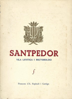 Imagen del vendedor de Santpedor. Vila levitica i rectorologi. Dedicatoria de l autor a la venta por Libreria Sanchez