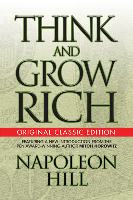 Imagen del vendedor de Think and Grow Rich: Original Classic Edition (Paperback or Softback) a la venta por BargainBookStores