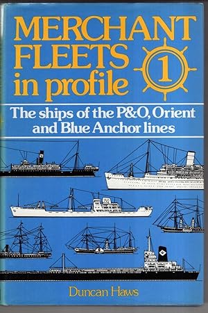 Immagine del venditore per Merchant Fleets in Profile - Vol 1: Ships of the P&O, Orient & Blue Anchor lines venduto da High Street Books