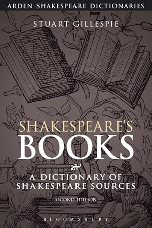 Immagine del venditore per Shakespeare's Books : A Dictionary of Shakespeare Sources venduto da GreatBookPrices