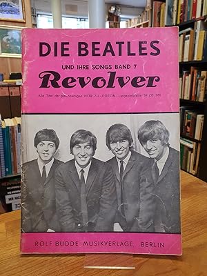 Die Beatles und ihre Songs - Band 7, Revolver - [Alle Titel der gleichnamigen Hör Zu - Odeon - La...