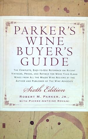 Bild des Verkufers fr Parker's Wine Buyer's Guide zum Verkauf von Librodifaccia